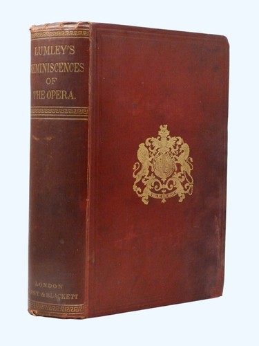 Benjamin lumley reminiscences - benjamin,